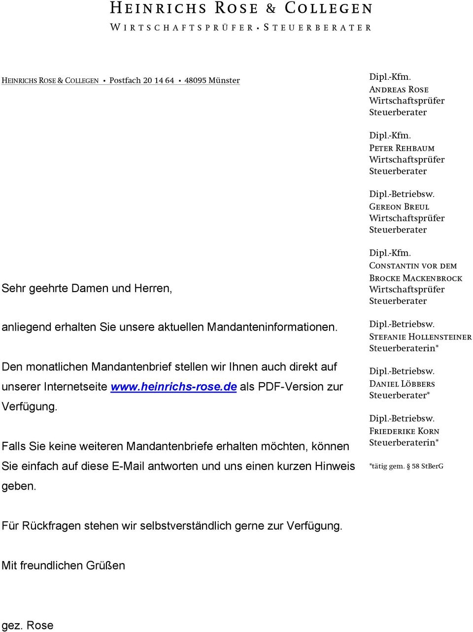 Den monatlichen Mandantenbrief stellen wir Ihnen auch direkt auf unserer Internetseite www.heinrichs-rose.de als PDF-Version zur Verfügung.