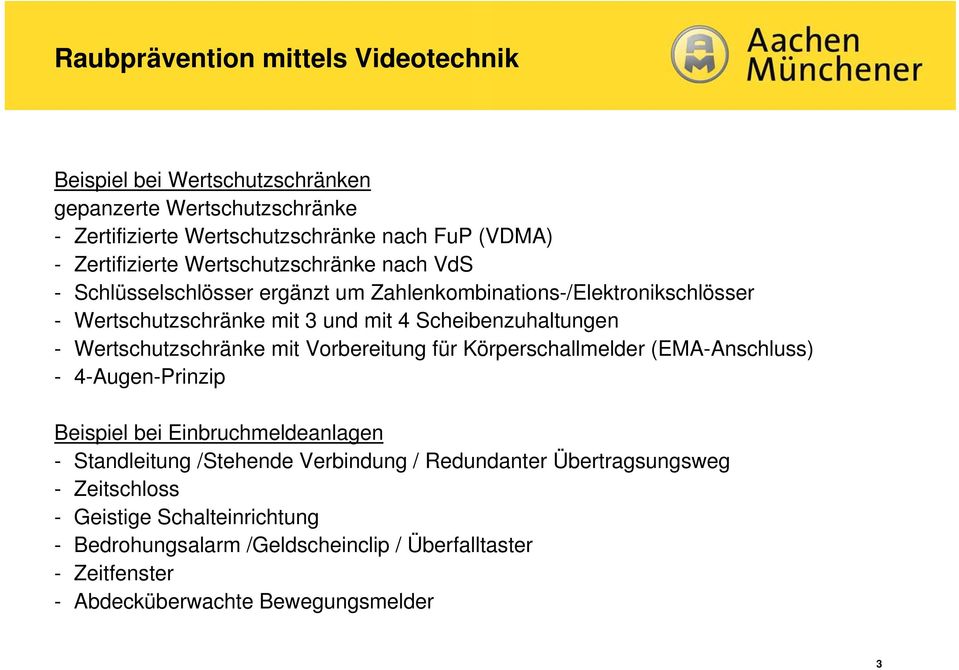 mit Vorbereitung für Körperschallmelder (EMA-Anschluss) - 4-Augen-Prinzip Beispiel bei Einbruchmeldeanlagen - Standleitung /Stehende Verbindung /