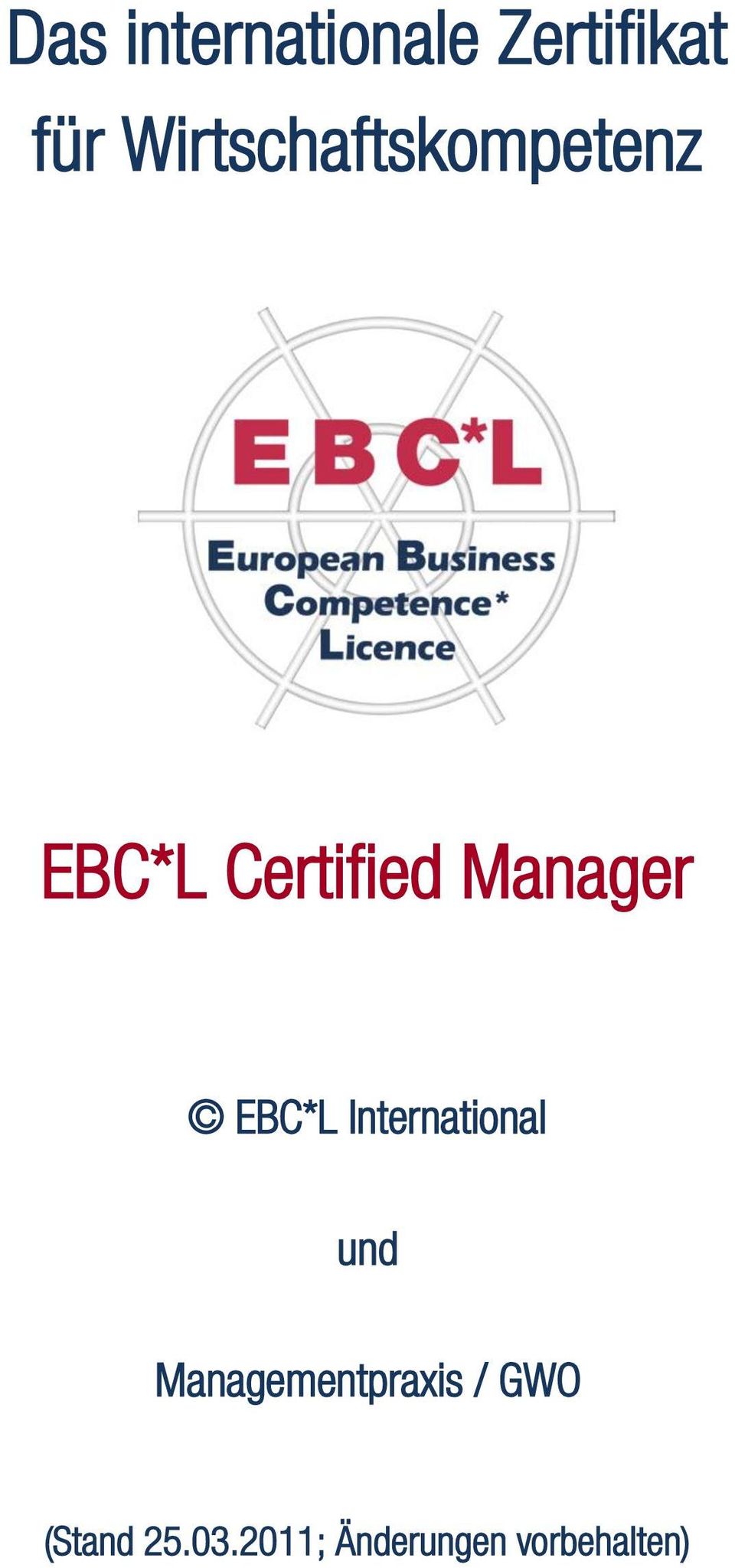 Manager EBC*L International und
