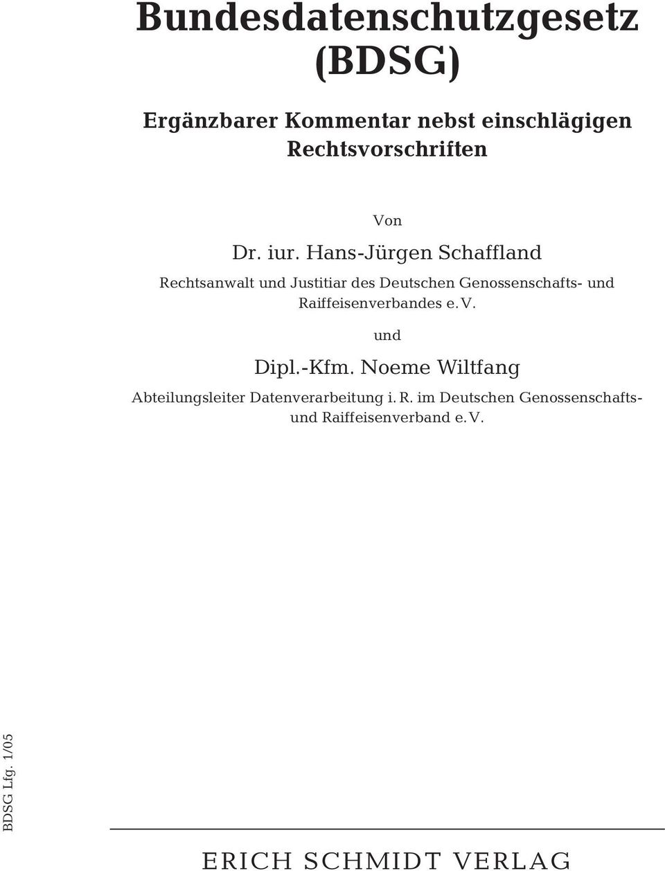 Hans-Jürgen Schaffland Rechtsanwalt und Justitiar des Deutschen Genossenschafts- und