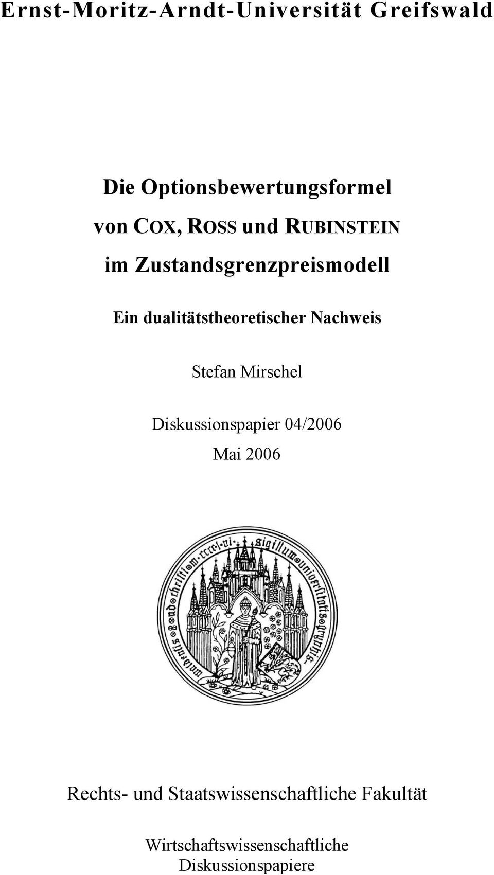 dualitätstheoretischer Nachweis Stefan Mirschel Diskussionspapier 04/2006