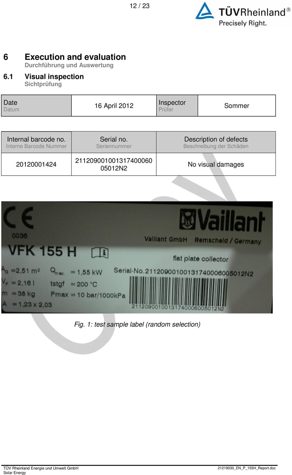 barcode no. Interne Barcode Nummer 20120001424 Serial no.
