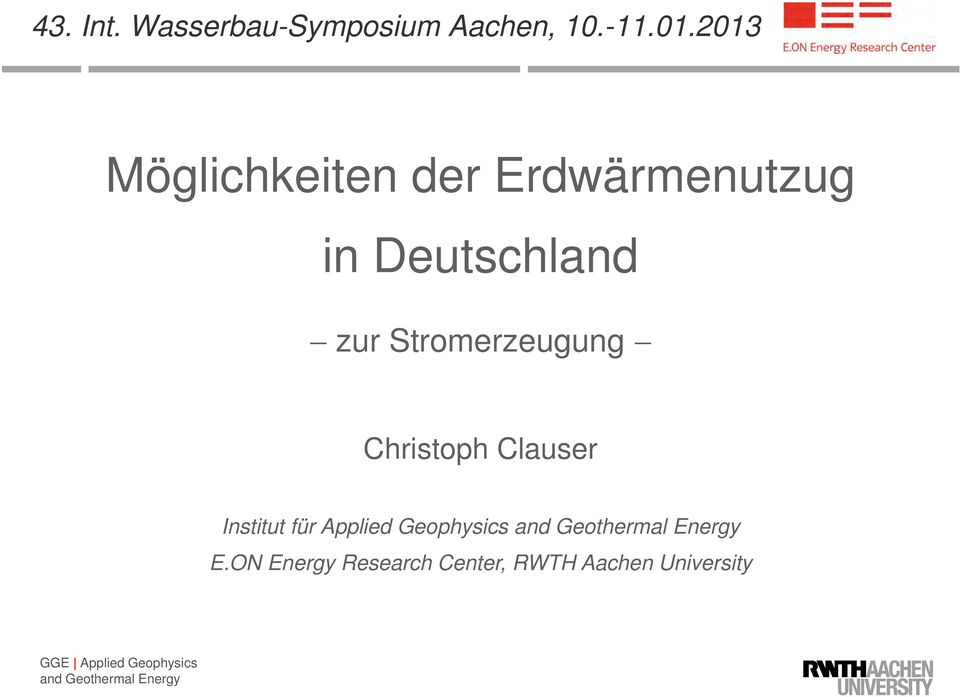zur Stromerzeugung Christoph Clauser Institut für