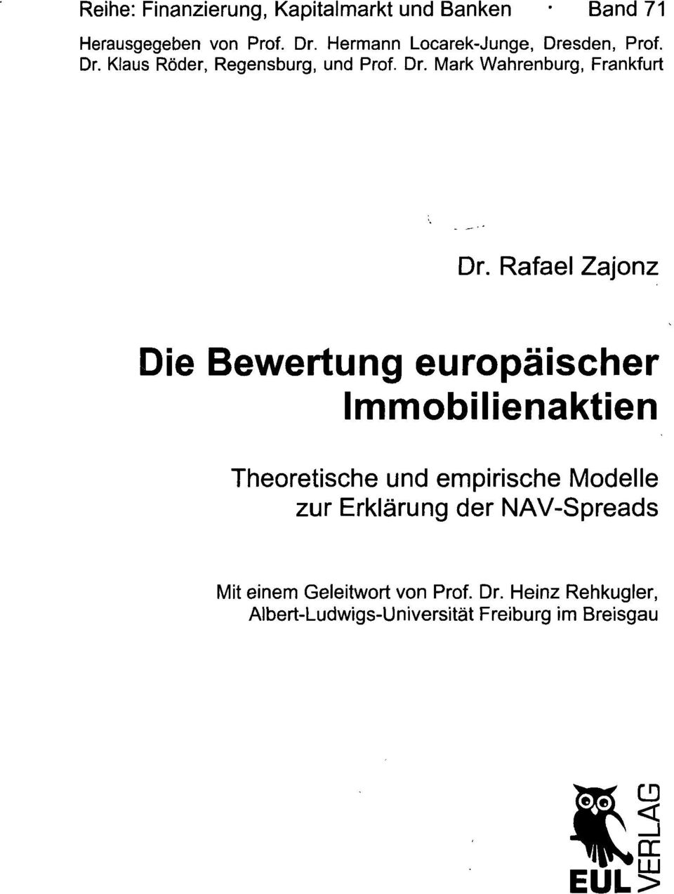Rafael Zajonz Die Bewertung europäischer Immobilienaktien Theoretische und empirische Modelle zur
