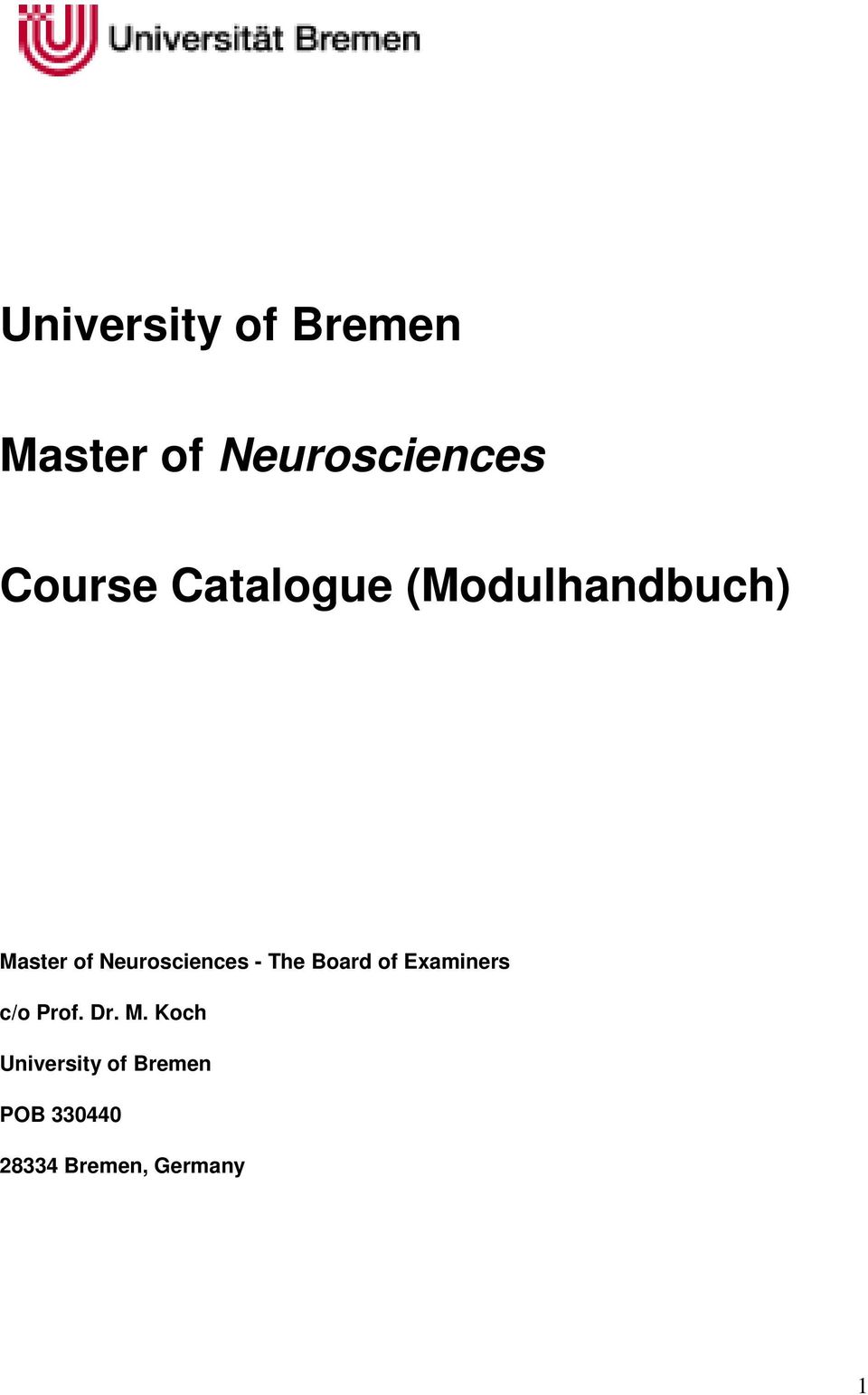 Neurosciences - The Board of Examiners c/o Prof.