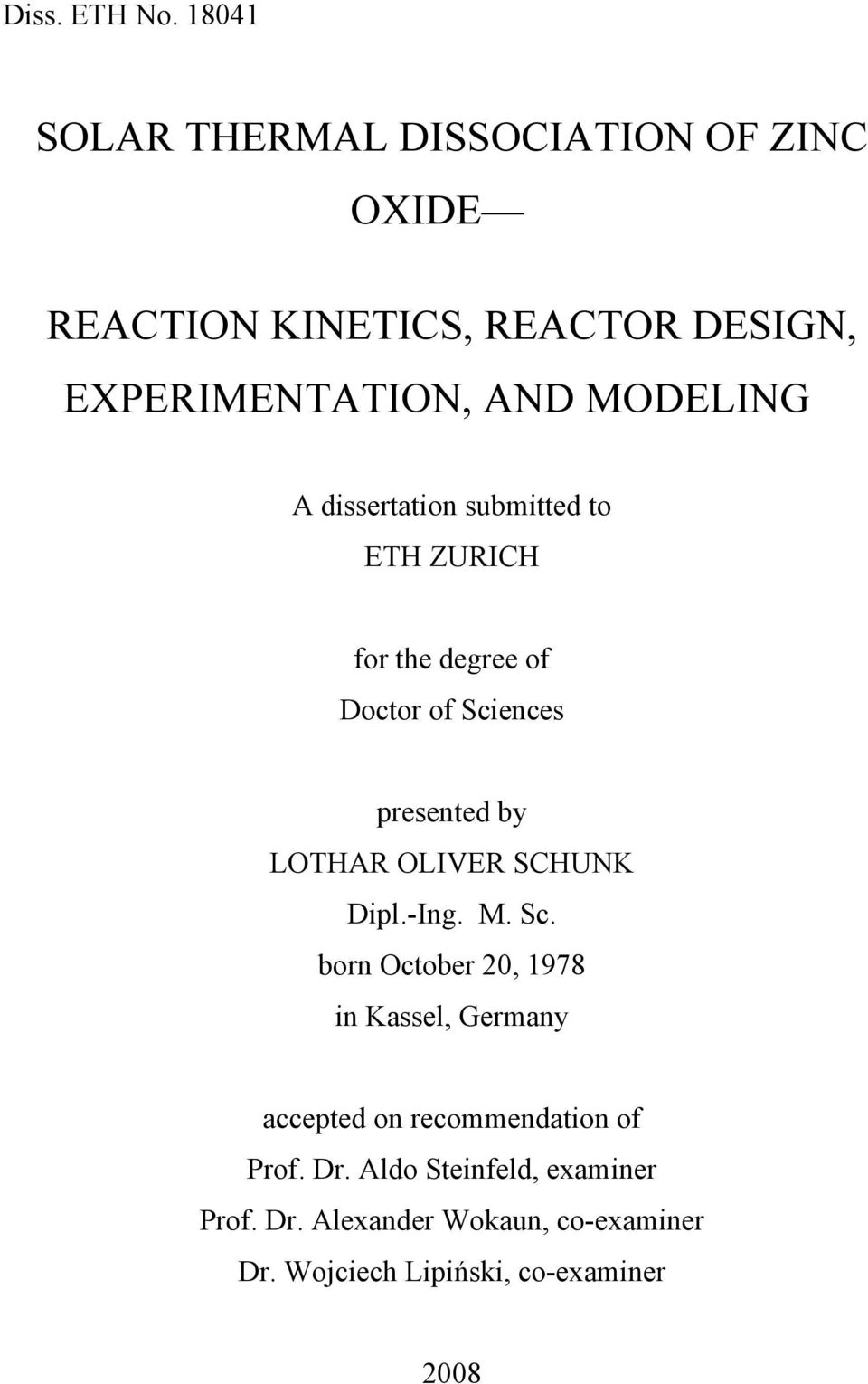 MODELING A dissertation submitted to ETH ZURICH for the degree of Doctor of Sciences presented by LOTHAR