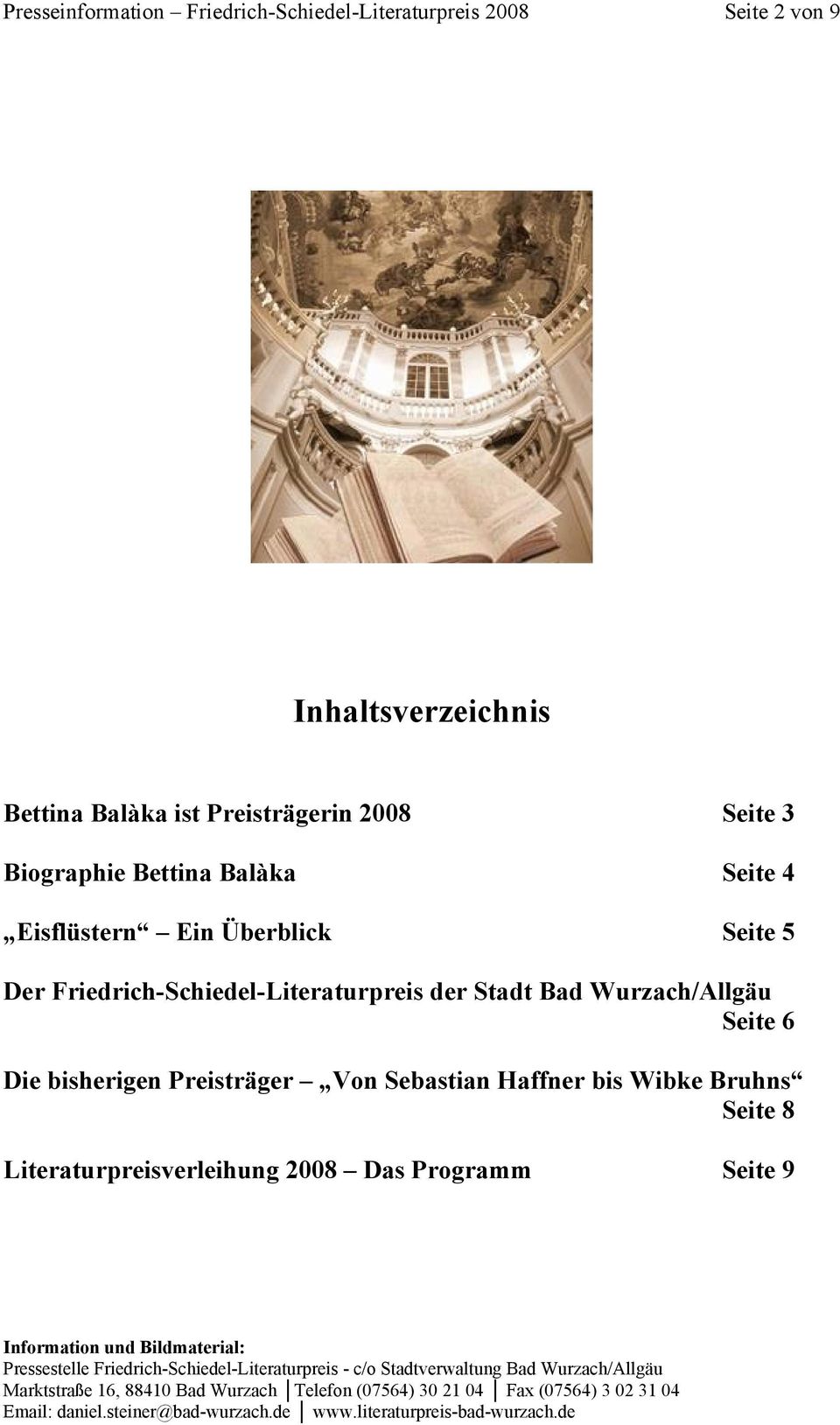 Seite 5 Der Friedrich-Schiedel-Literaturpreis der Stadt Bad Wurzach/Allgäu Seite 6 Die bisherigen