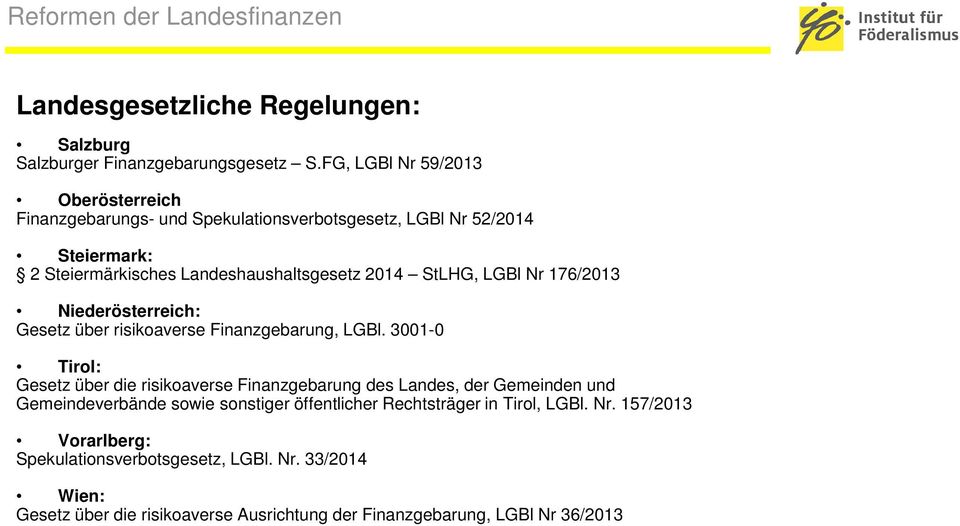 LGBl Nr 176/2013 Niederösterreich: Gesetz über risikoaverse Finanzgebarung, LGBl.
