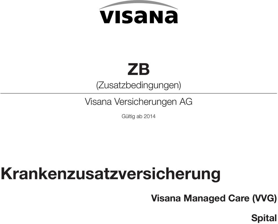 2014 Krankenzusatzversicherung