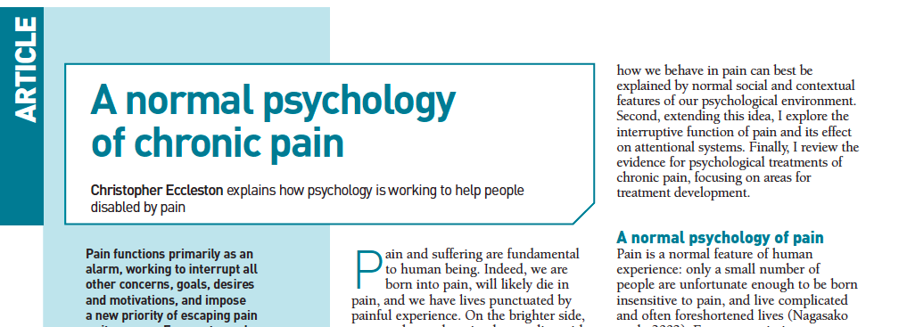 Abnormal psychology and psychiatry have been spectacularly unsuccessful at helping us understand how people behave when in pain. (.