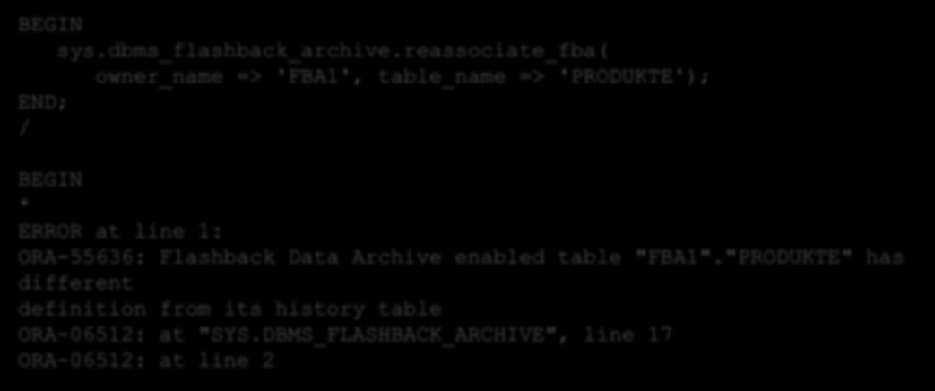 BEGIN sys.dbms_flashback_archive.