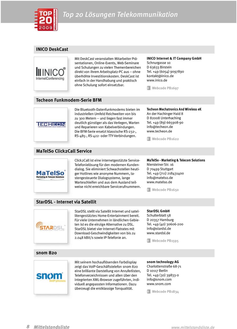 INICO Internet & IT Company GmbH Schnurgasse 10 D 63633 Birstein Tel. +49 (6054) 9097890 kontakt@inico.