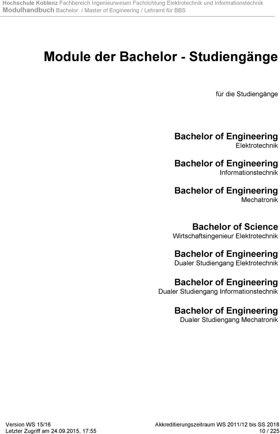 Elektrotechnik Bachelor of Engineering Dualer Studiengang Elektrotechnik Bachelor of Engineering Dualer