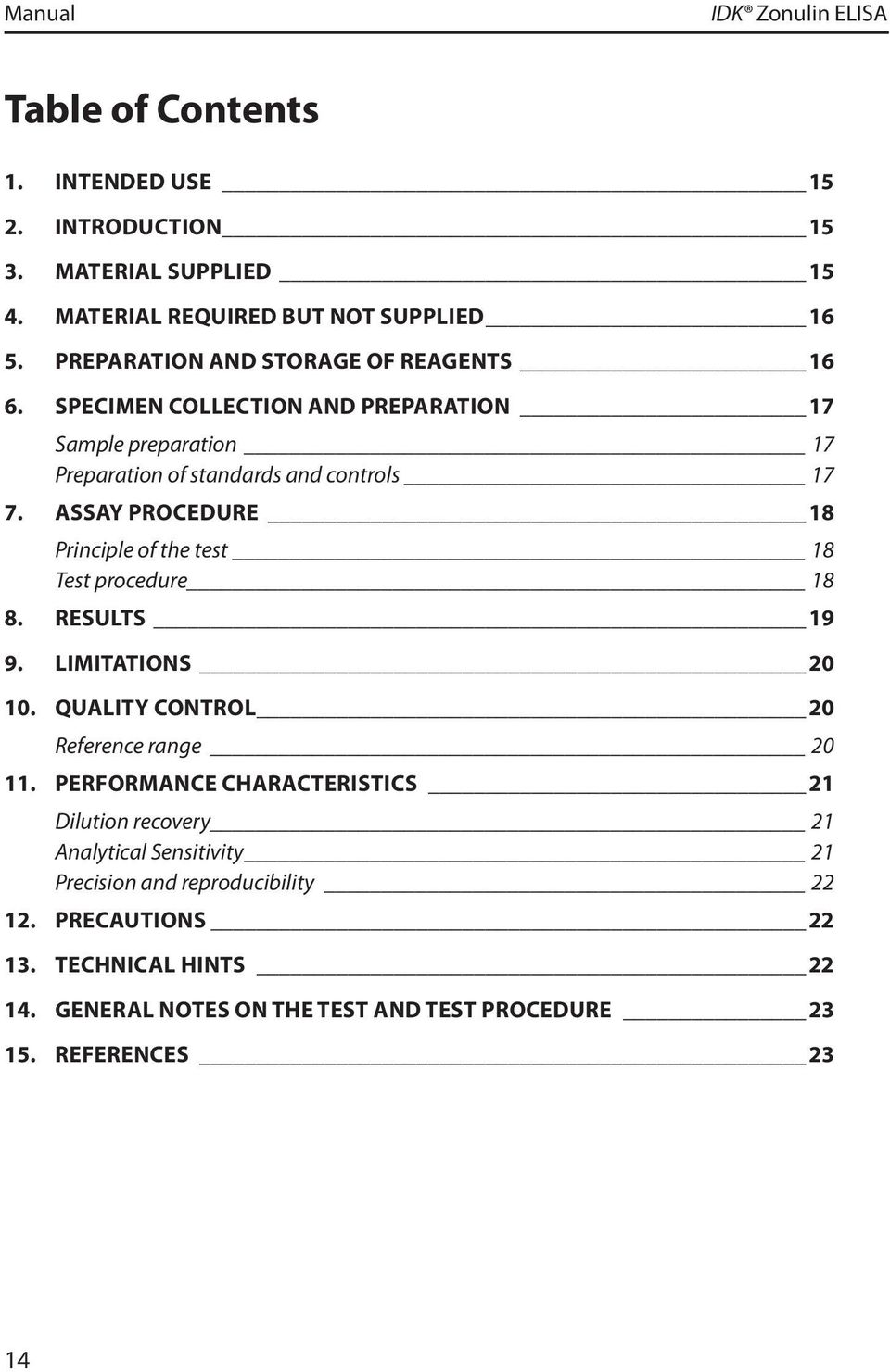 Assay procedure 18 Principle of the test 18 Test procedure 18 8. Results 19 9. Limitations 20 10. Quality control 20 Reference range 20 11.