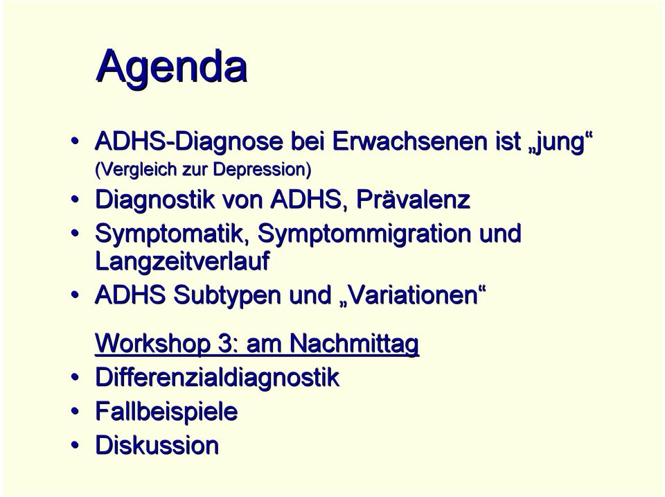Symptommigration und Langzeitverlauf ADHS Subtypen und Variationen