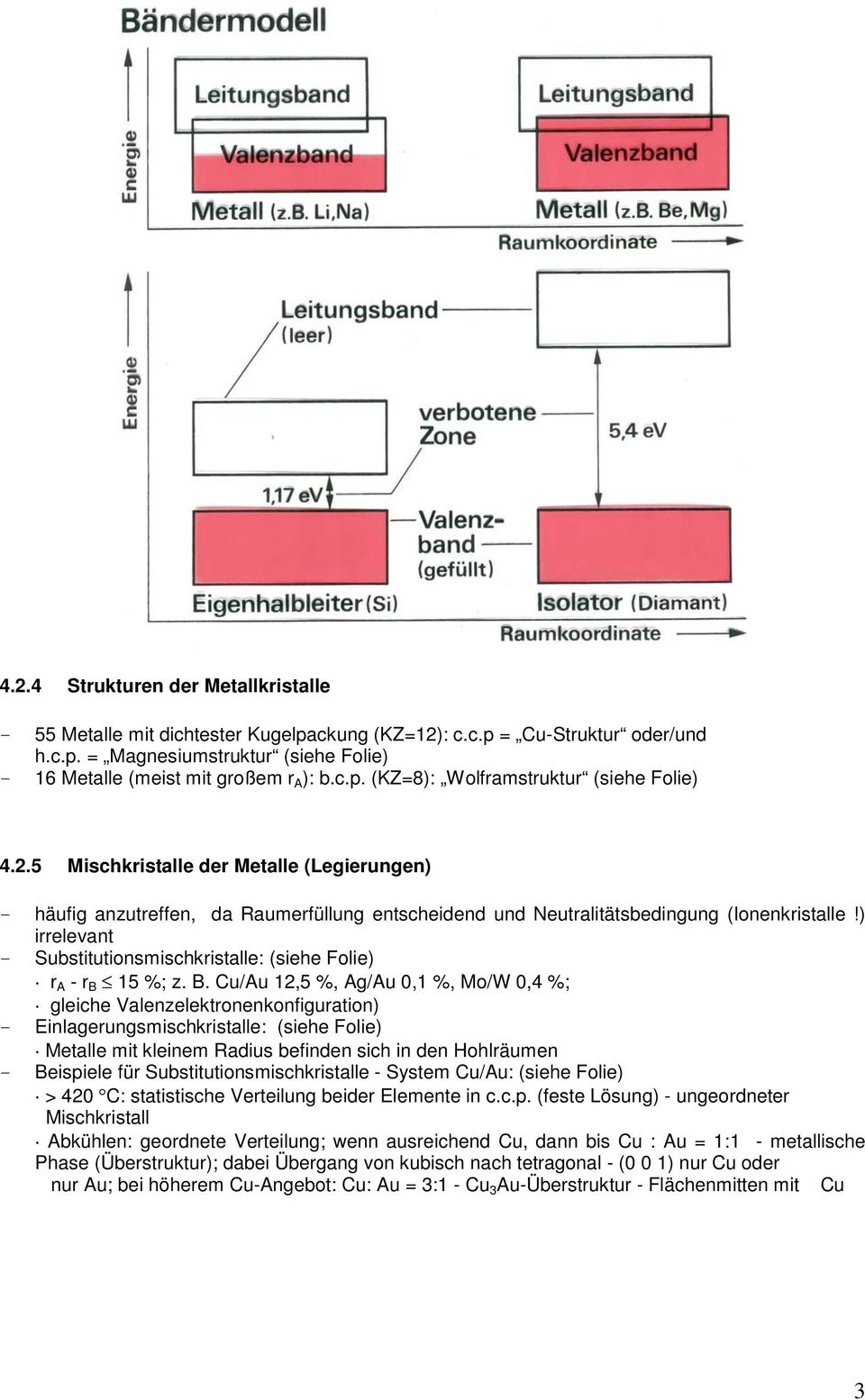 ) irrelevant - Substitutionsmischkristalle: (siehe Folie) r A - r B 