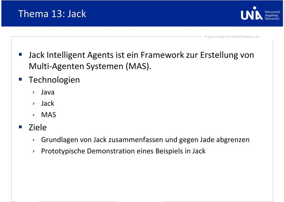Technologien Java Jack MAS Grundlagen von Jack