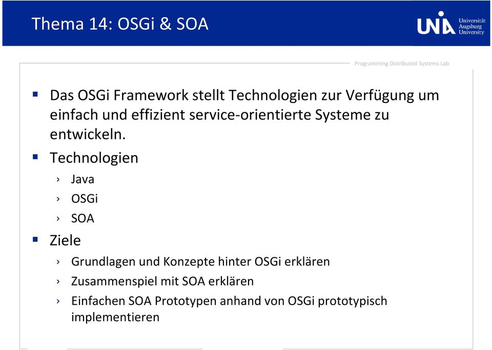 Technologien Java OSGi SOA Grundlagen und Konzepte hinter OSGi erklären