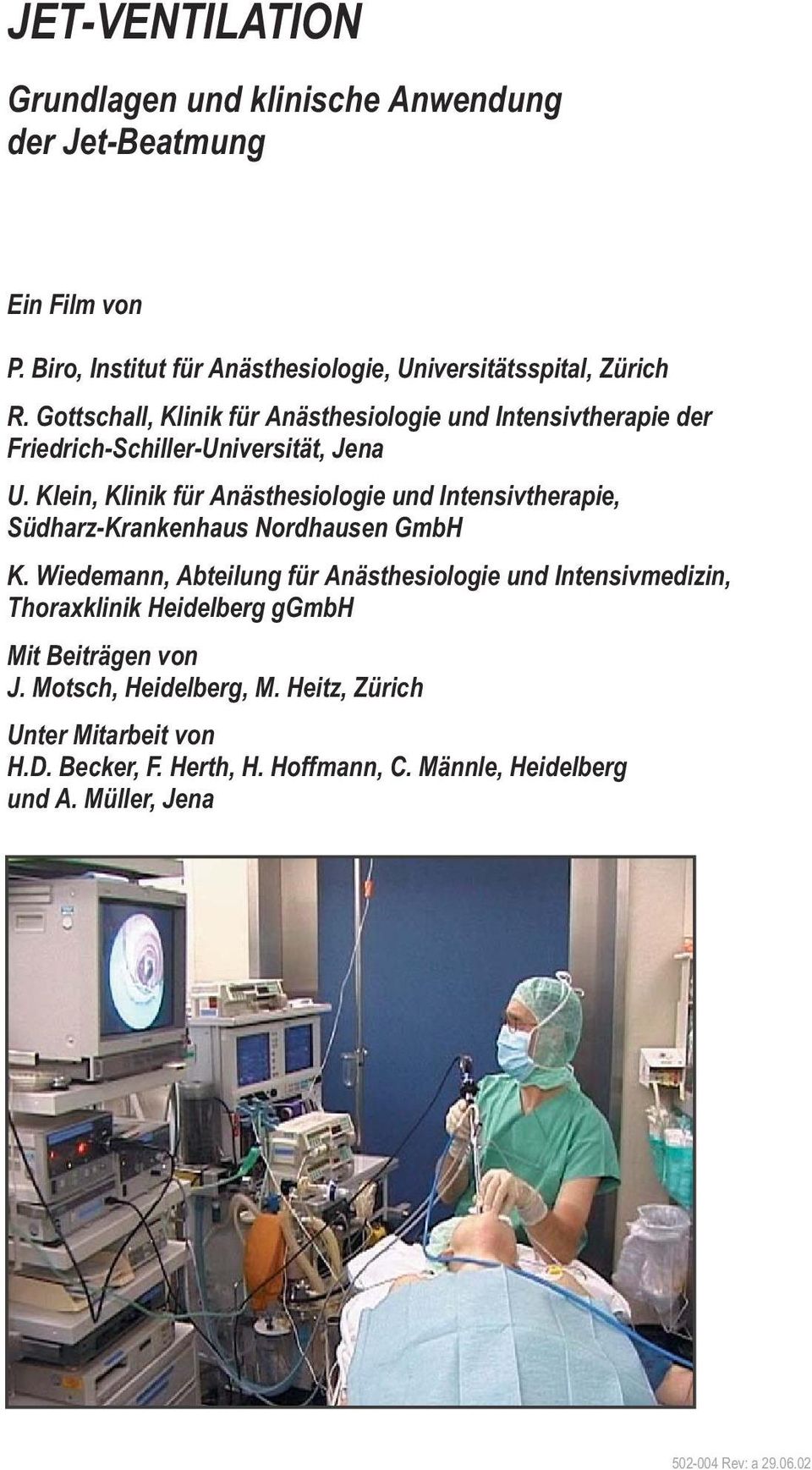 Klein, Klinik für Anästhesiologie und Intensivtherapie, Südharz-Krankenhaus Nordhausen GmbH K.