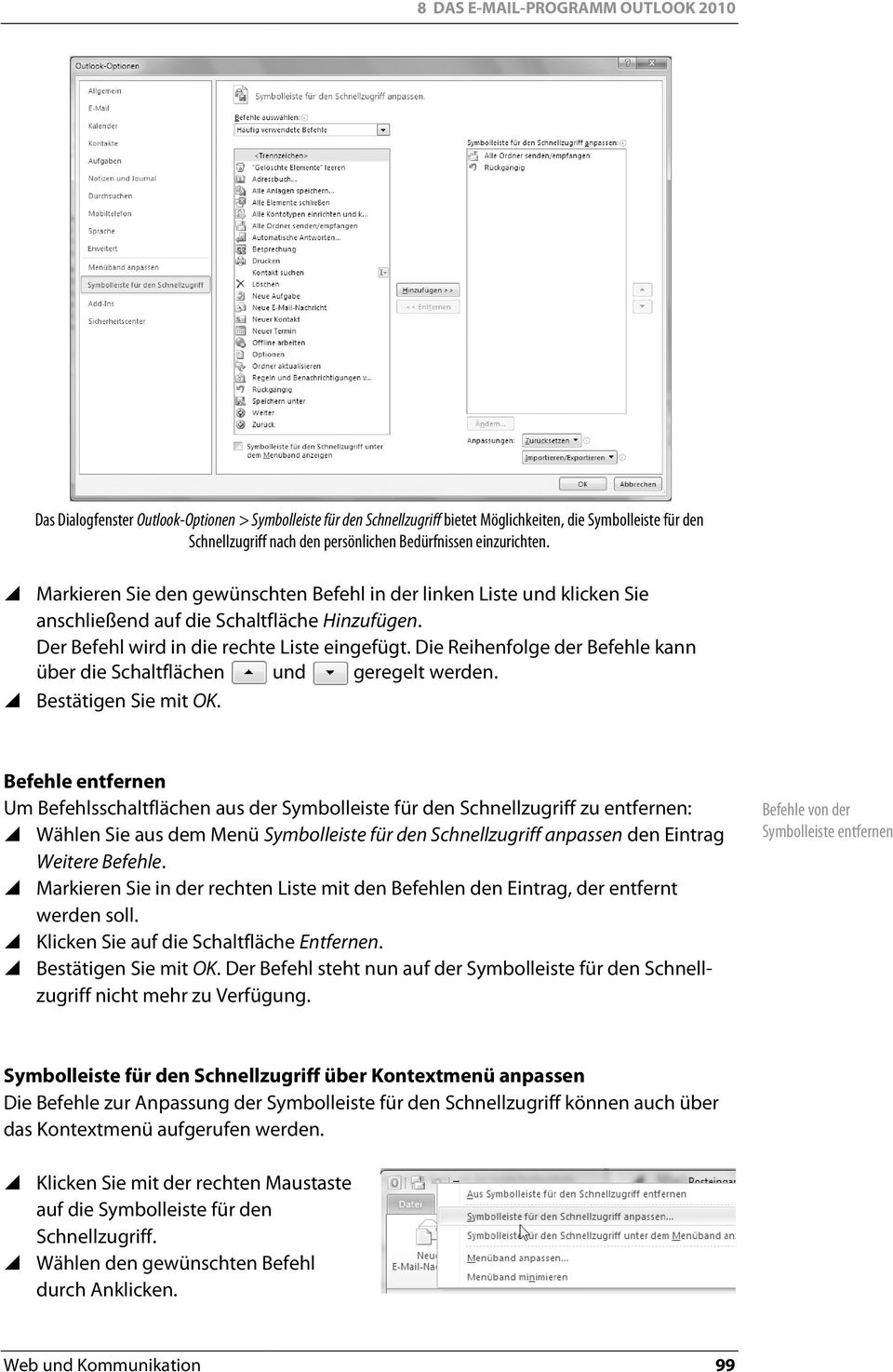 Die Reihenfolge der Befehle kann über die Schaltflächen Bestätigen Sie mit OK. und geregelt werden.