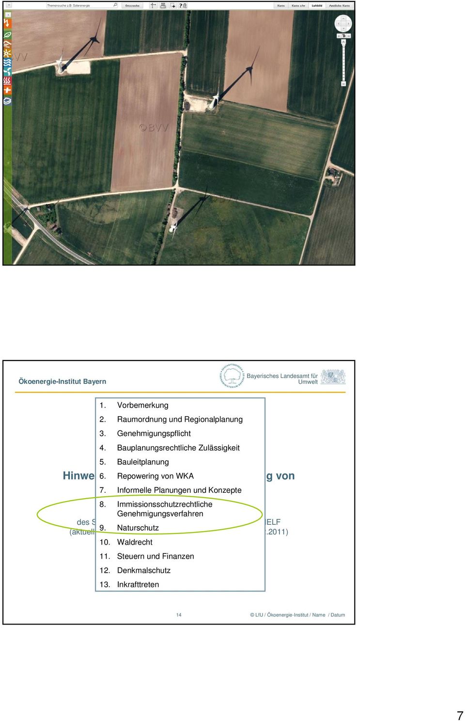 Windkraftanlagen Informelle Planungen und Konzepte (WKA) 8.