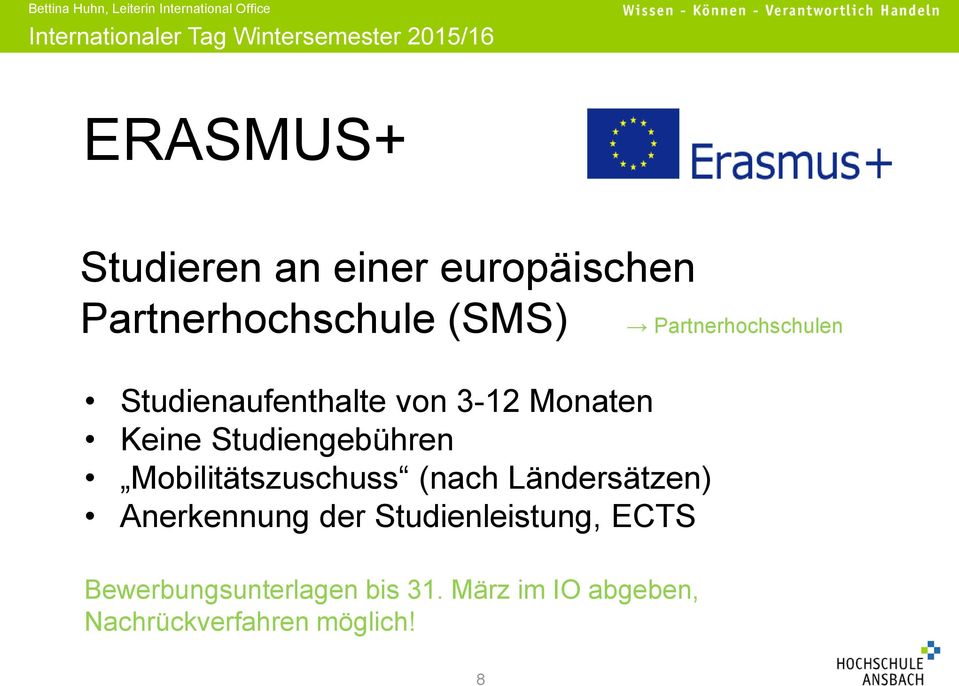 Studiengebühren Mobilitätszuschuss (nach Ländersätzen) Anerkennung der