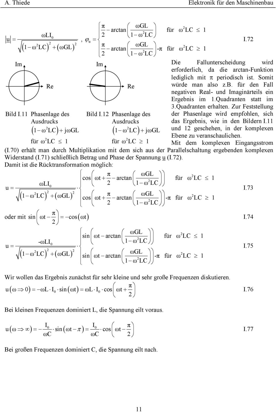 Phasenlage des der Phasenlage wrd empfohlen, sch Asdrcks das Ergebns, we n den Bldern I. ( ω L) + jωgl nd geschehen, n der komplexen Ebene z veranschalchen.