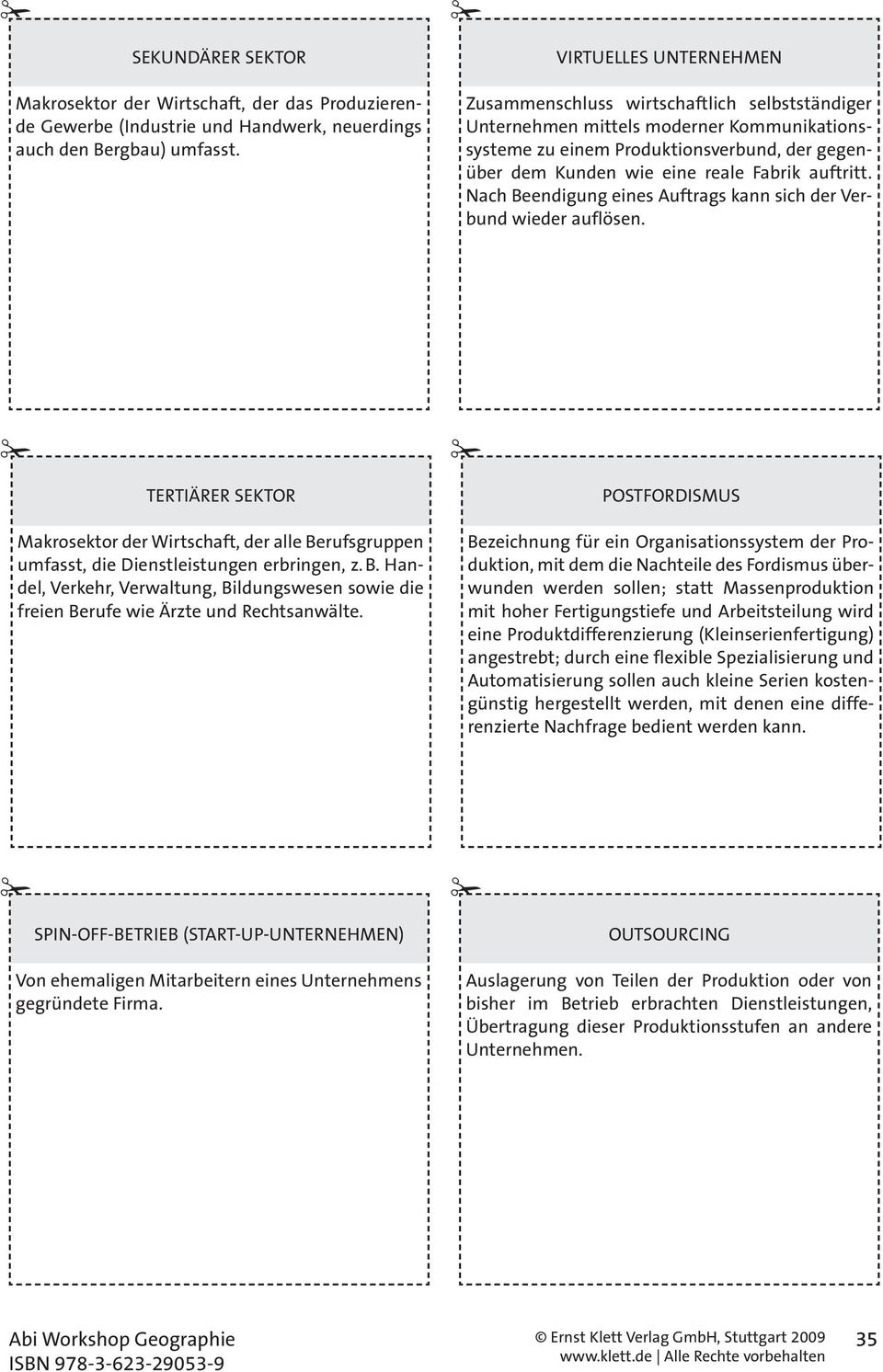 auftritt. Nach Beendigung eines Auftrags kann sich der Verbund wieder auflösen. TERTIÄRER SEKTOR Makrosektor der Wirtschaft, der alle Berufsgruppen umfasst, die Dienstleistungen erbringen, z. B. Handel, Verkehr, Verwaltung, Bildungswesen sowie die freien Berufe wie Ärzte und Rechtsanwälte.