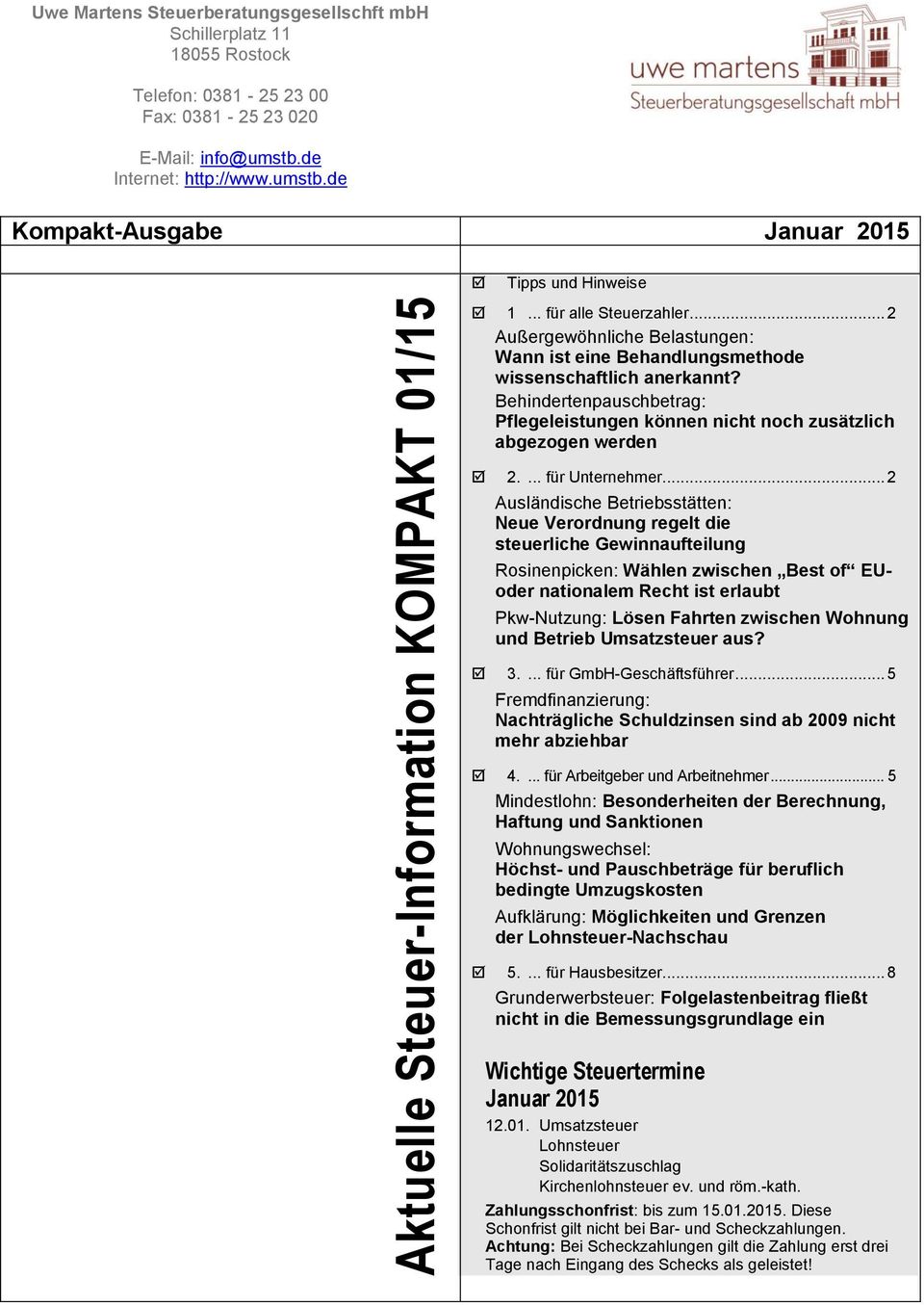 Behindertenpauschbetrag: Pflegeleistungen können nicht noch zusätzlich abgezogen werden 2.... für Unternehmer.