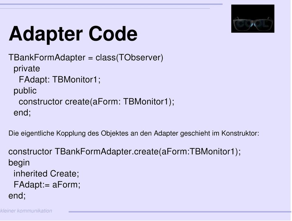 des Objektes an den Adapter geschieht im Konstruktor: constructor