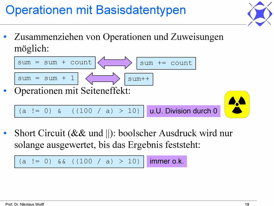 = 0) & ((100 / a) > 10) u.