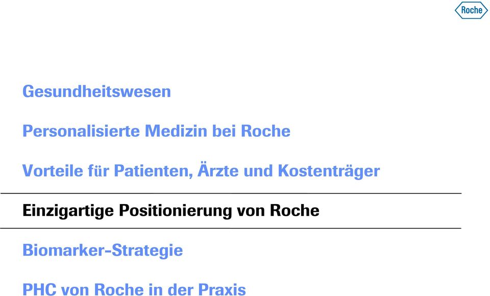 Kostenträger Einzigartige Positionierung von