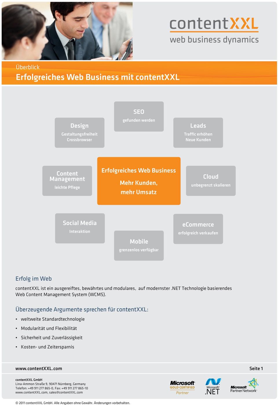 contentxxl ist ein ausgereiftes, bewährtes und modulares, auf modernster.net Technologie basierendes Web Content Management System (WCMS).