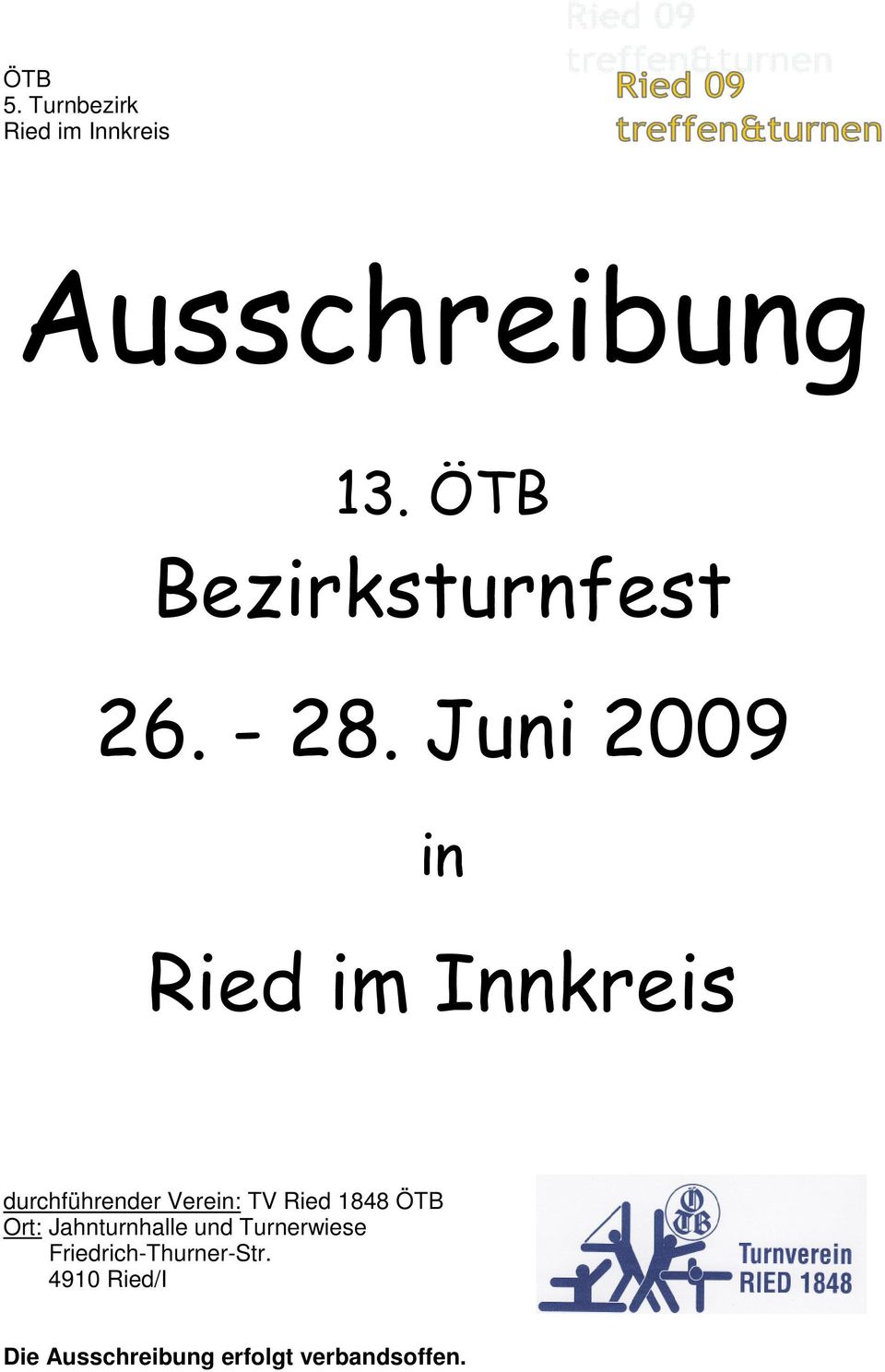 Juni 2009 in Ried im Innkreis durchführender Verein: TV Ried 1848