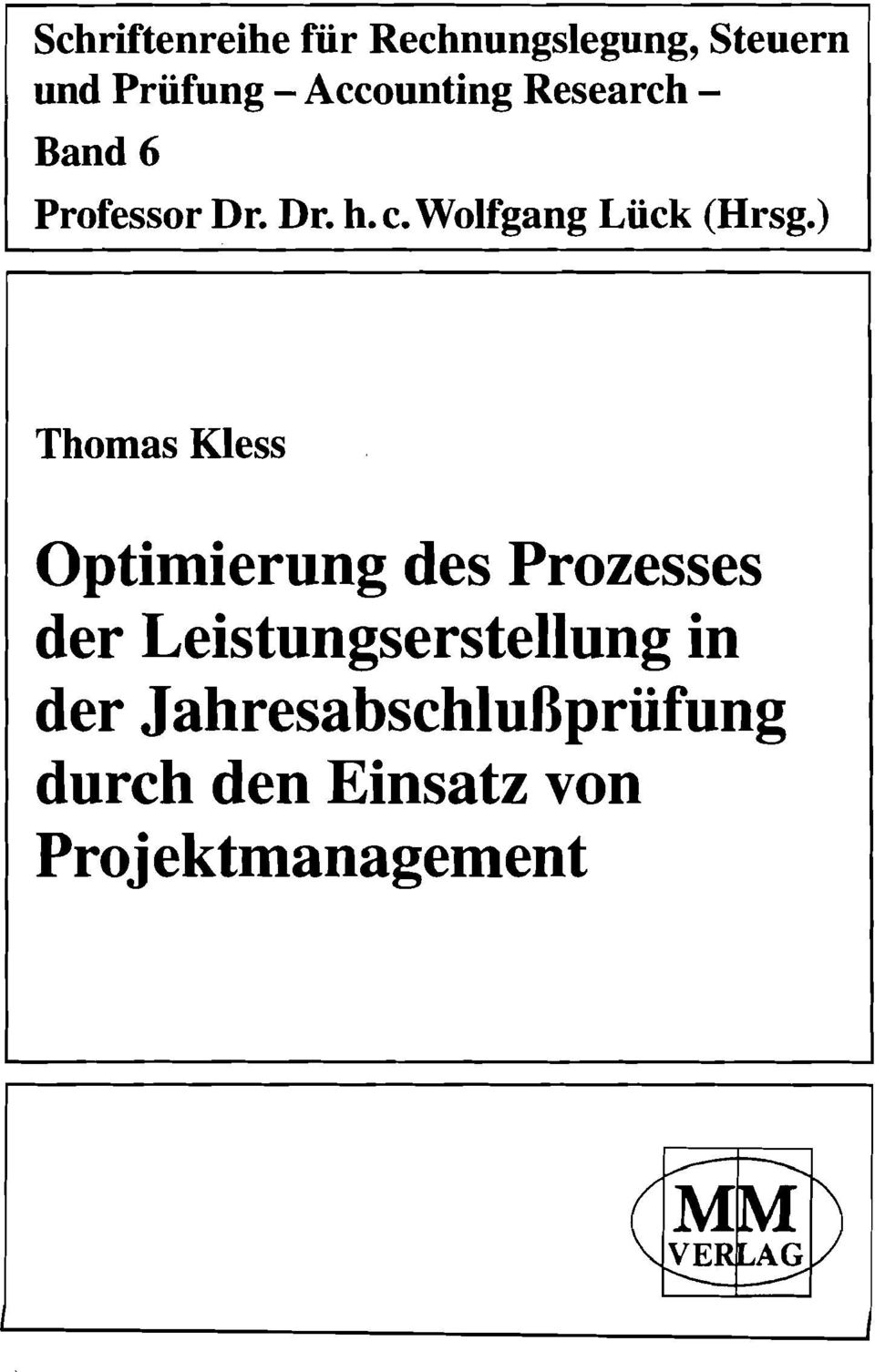 ) Thomas Kless Optimierung des Prozesses der Leistungserstellung