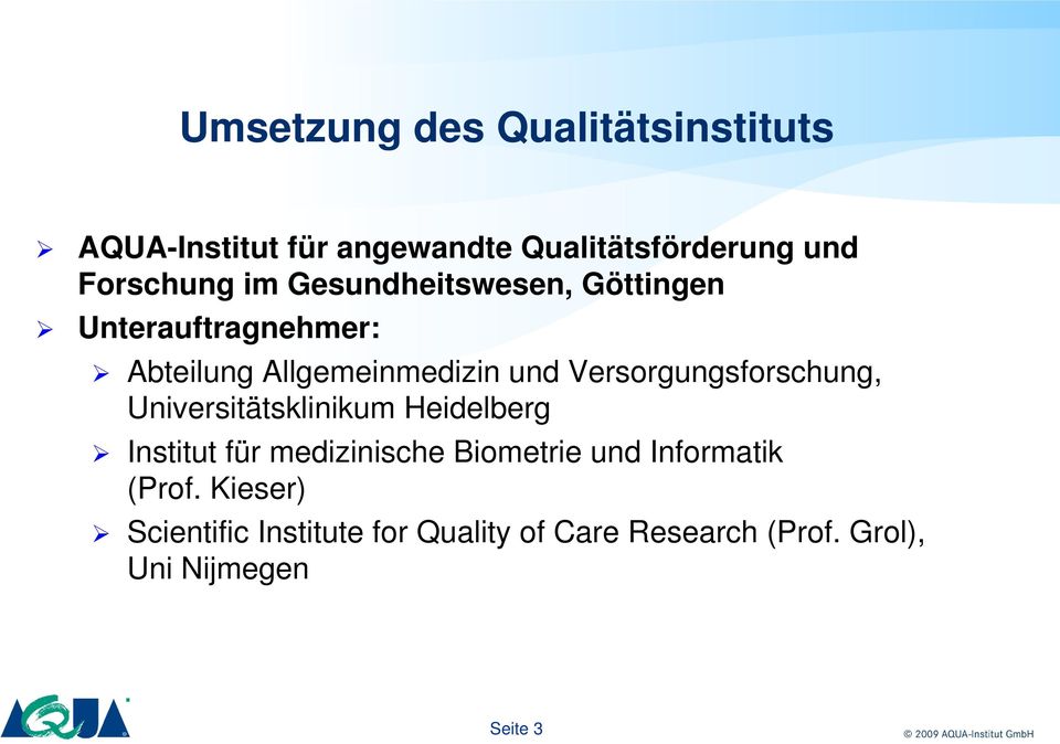 Versorgungsforschung, Universitätsklinikum Heidelberg Institut für medizinische Biometrie und