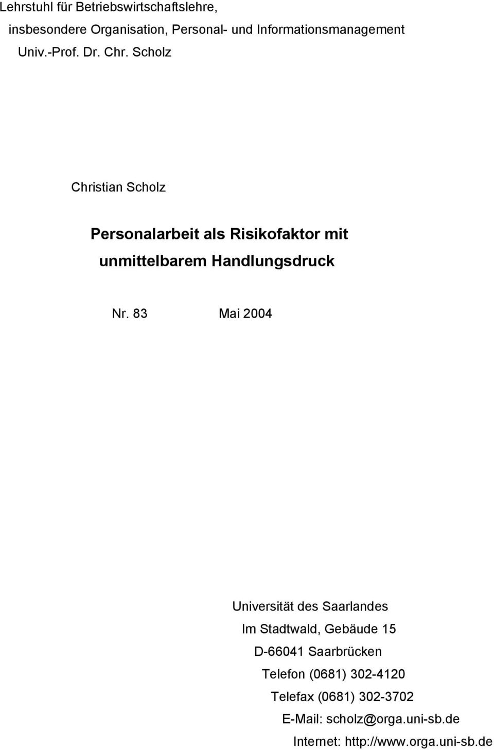 Scholz Christian Scholz Personalarbeit als Risikofaktor mit unmittelbarem Handlungsdruck Nr.
