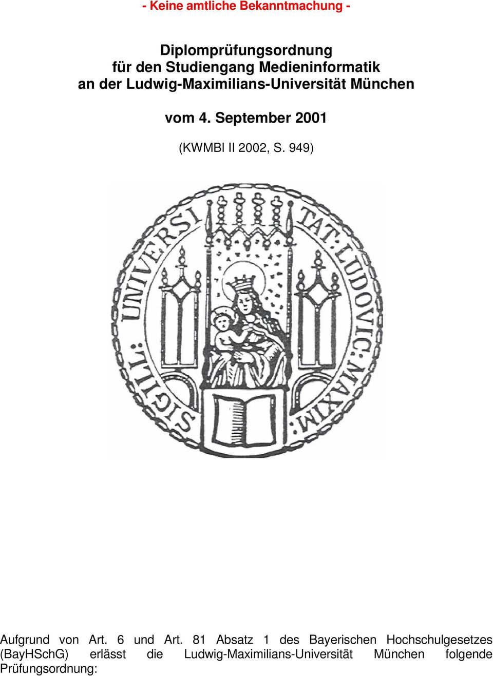 September 2001 (KWMBl II 2002, S. 949) Aufgrund von Art. 6 und Art.