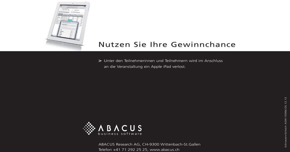 ipad verlost. ABACUS Research AG, CH-9300 Wittenbach-St.
