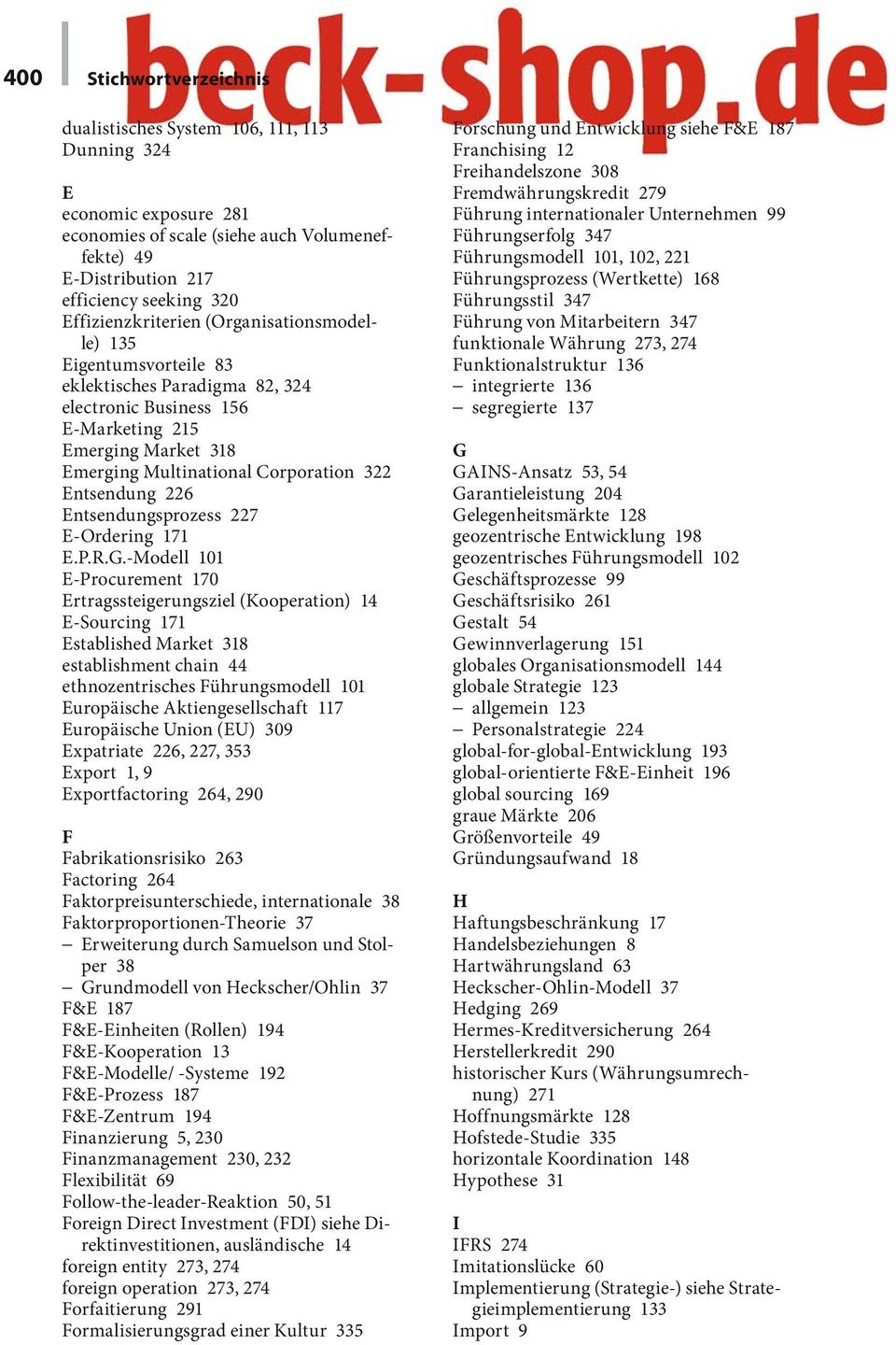 Entsendung 226 Entsendungsprozess 227 E-Ordering 171 E.P.R.G.