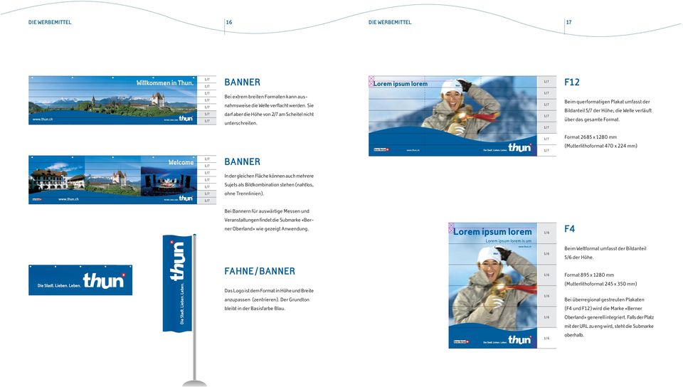 BANNER Format 2685 x 1280 mm (Mutterlithoformat 470 x 224 mm) In der gleichen Fläche können auch mehrere Sujets als Bildkombination stehen (nahtlos, ohne Trennlinien).