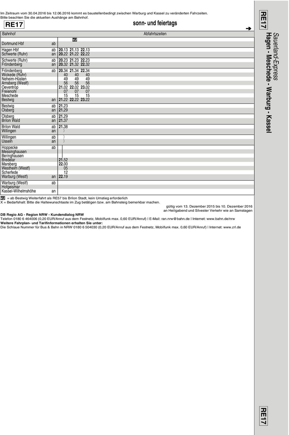 38 Bredelar 21.52 Marsberg 22.00 Westheim (Westf) 05 Scherfede 12 Warburg (Westf) 22.