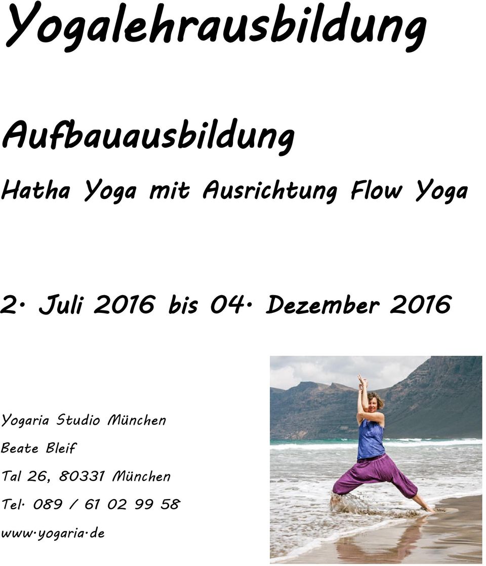 Dezember 2016 Yogaria Studio München Beate Bleif