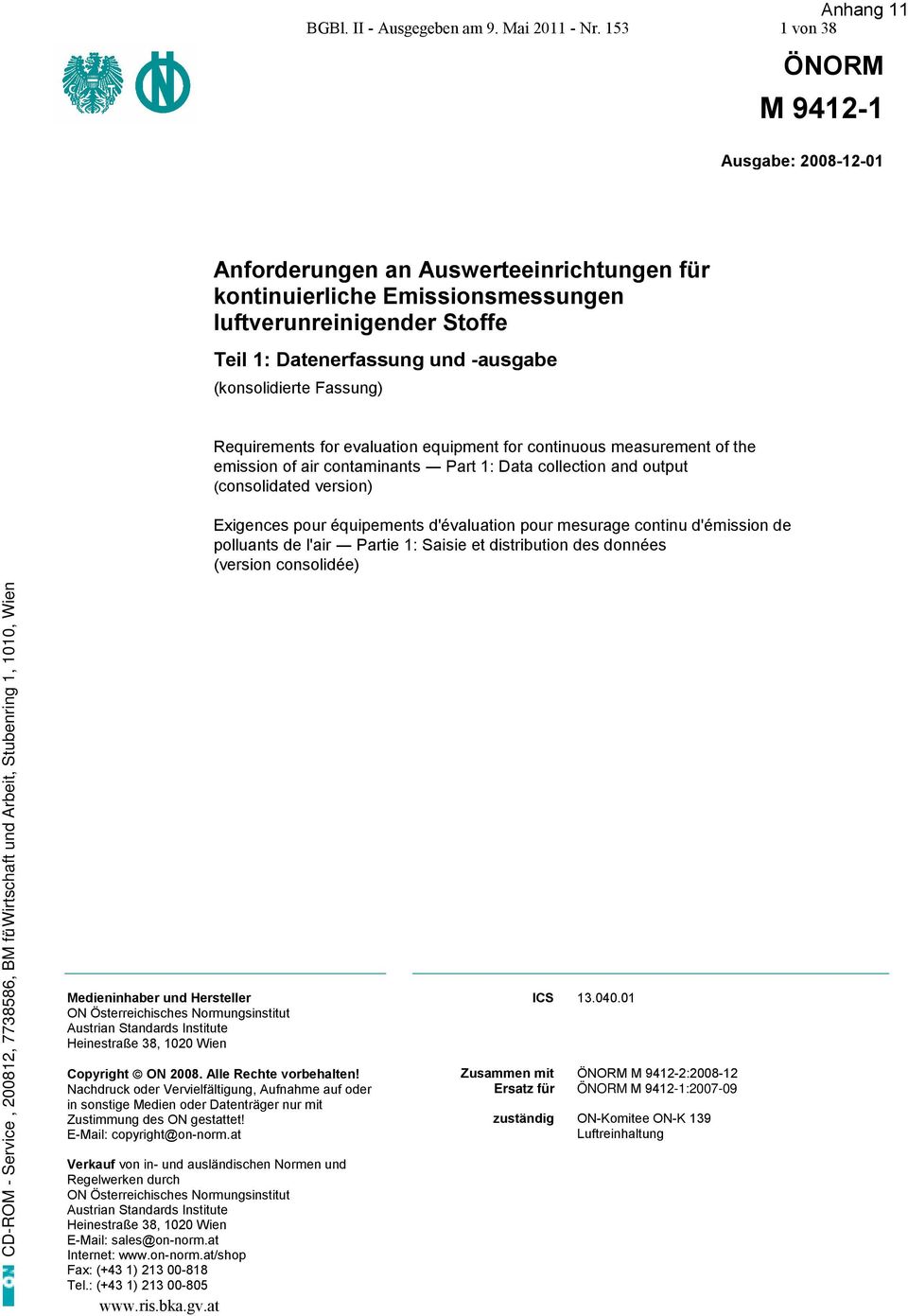 (konsolidierte Fassung) Requirements for evaluation equipment for continuous measurement of the emission of air contaminants Part 1: Data collection and output (consolidated version) Exigences pour