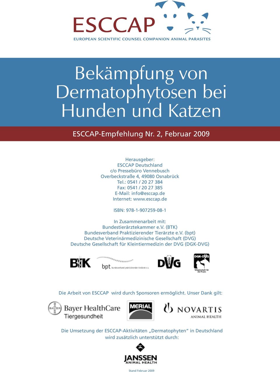 de Internet: www.esccap.de ISBN: 978-1-907259-08-1 In Zusammenarbeit mit: Bundestierärztekammer e.v.