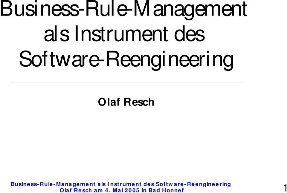 Software-Reengineering Olaf