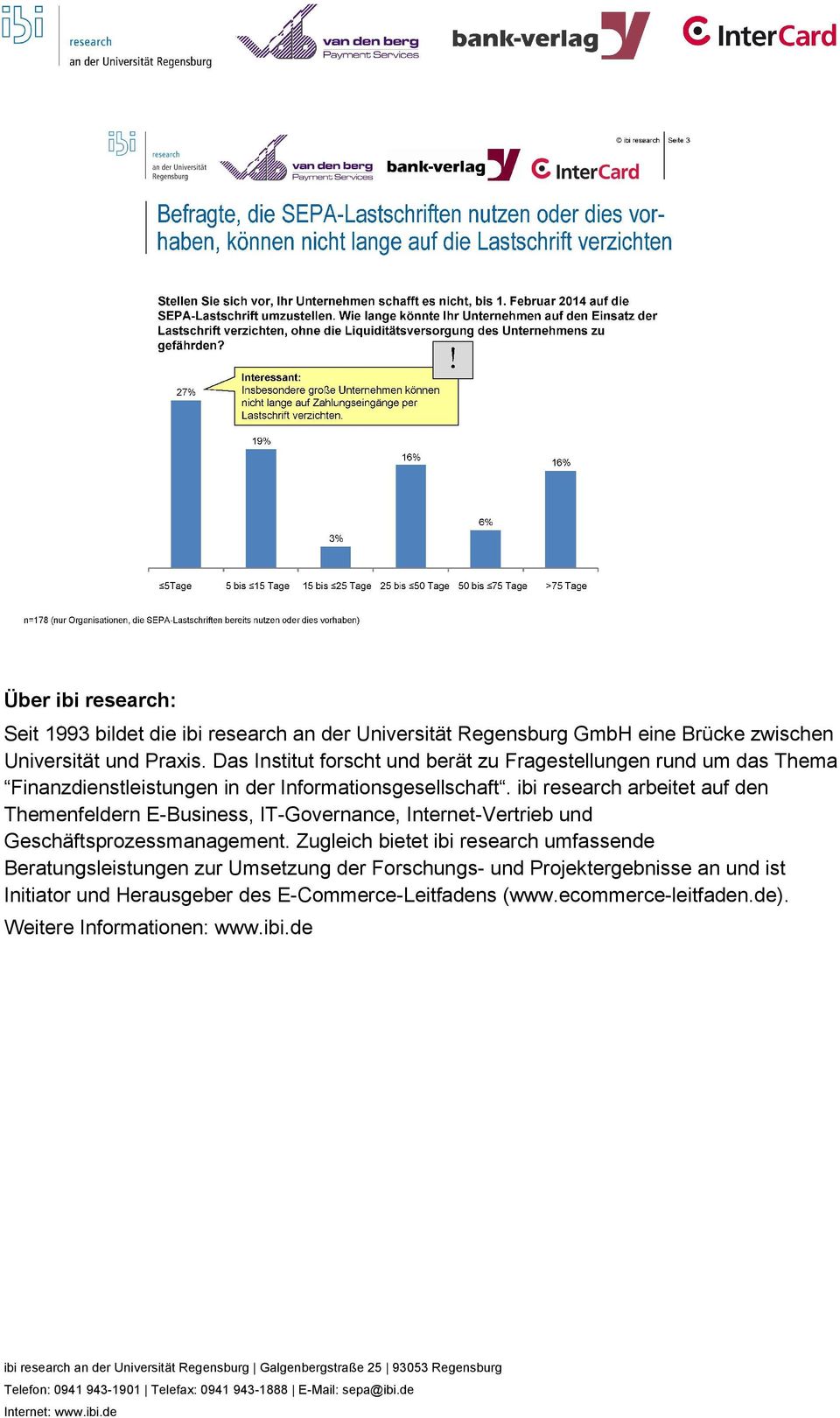 ibi research arbeitet auf den Themenfeldern E-Business, IT-Governance, Internet-Vertrieb und Geschäftsprozessmanagement.