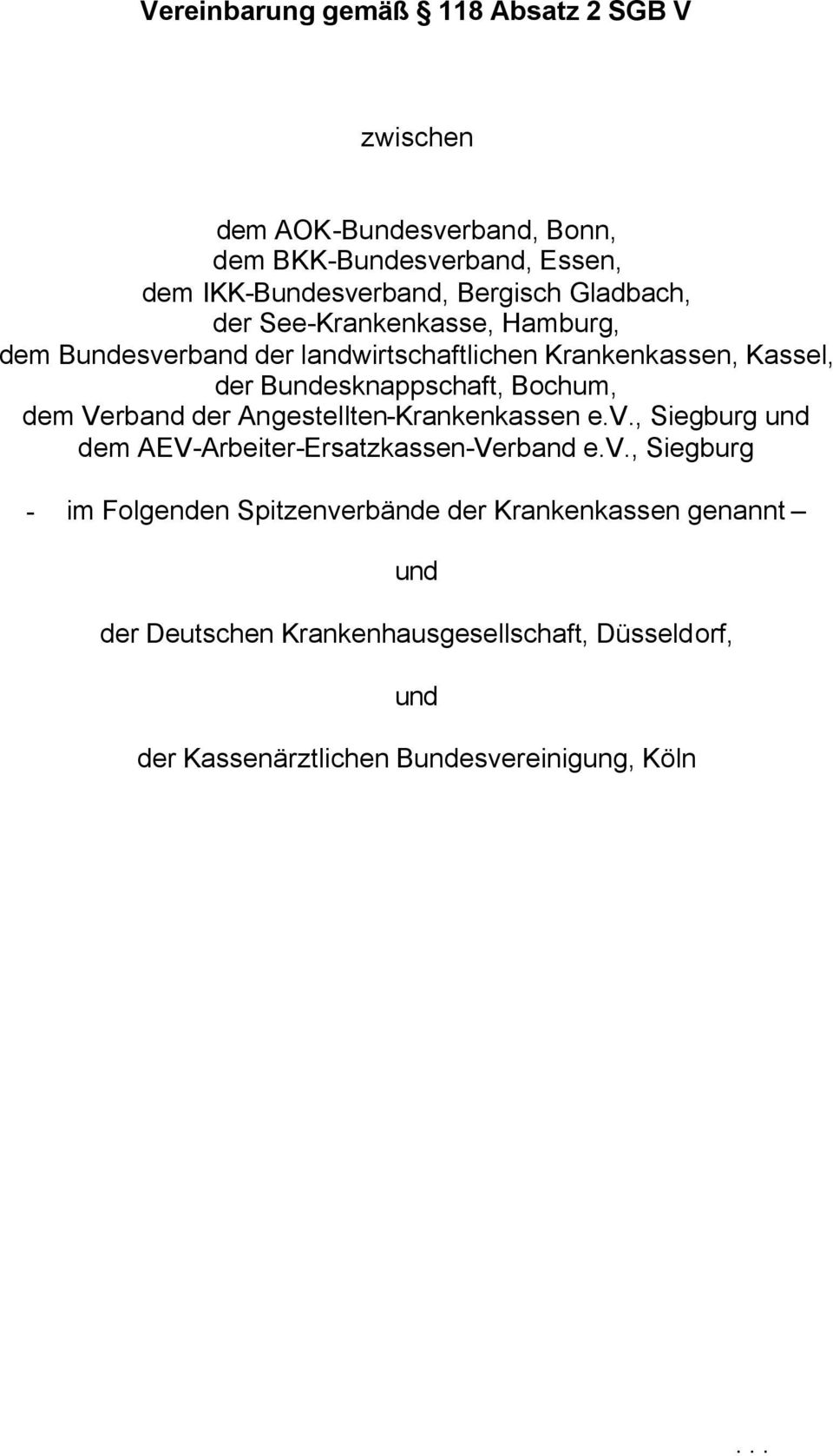 dem Verband der Angestellten-Krankenkassen e.v.