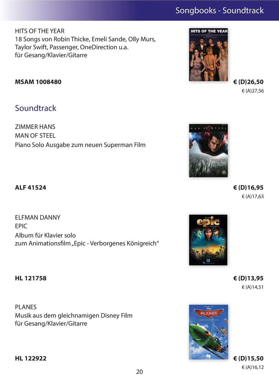 Superman Film ALF 41524 (D)16,95 (A)17,63 ELFMAN DANNY EPIC Album für Klavier solo zum Animationsfilm Epic - Verborgenes