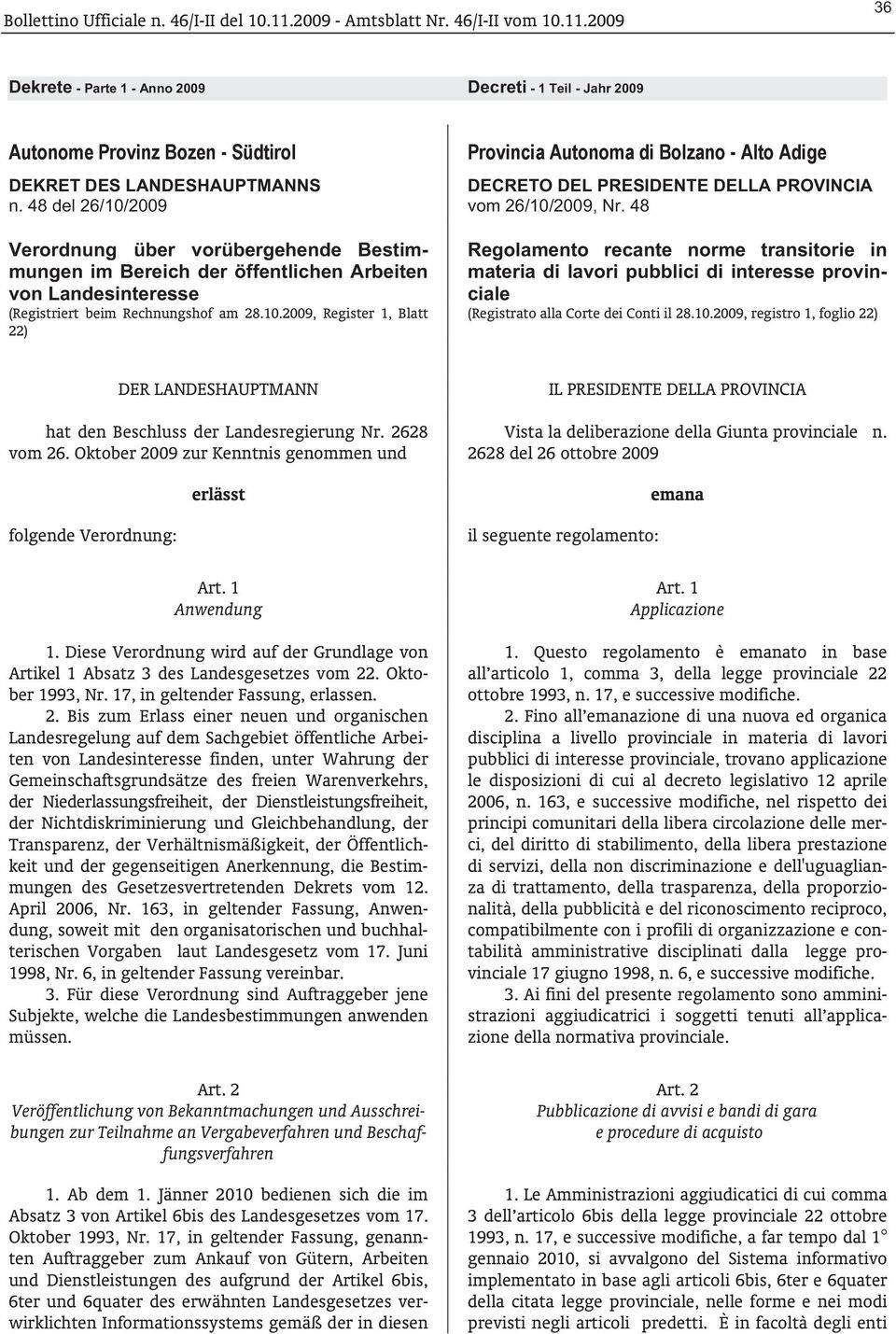 48 Regolamento recante norme transitorie in materia di lavori pubblici di interesse provinciale (Registrato alla Corte dei Conti il 28.10.